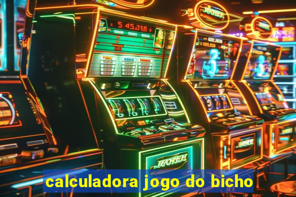 calculadora jogo do bicho